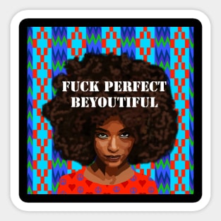 Beyoutiful Sticker